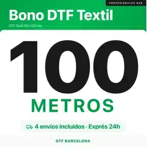 Bono DTF Textil 100 metros con 4 envios incluidos expres 24h - DTF Barcelona